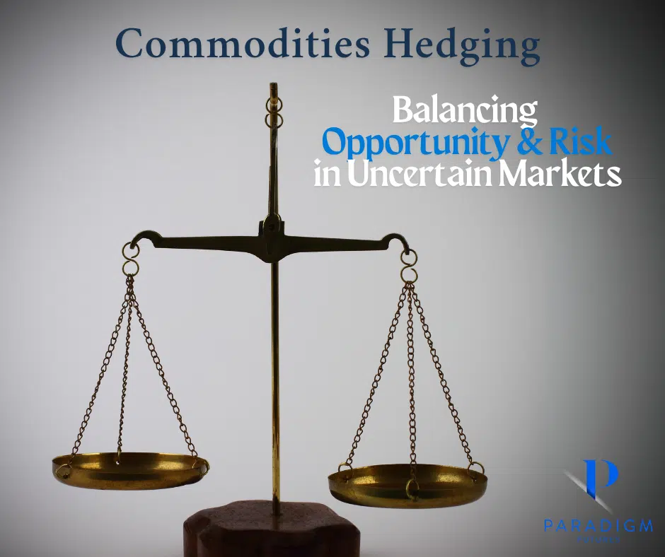 Hedging commodities