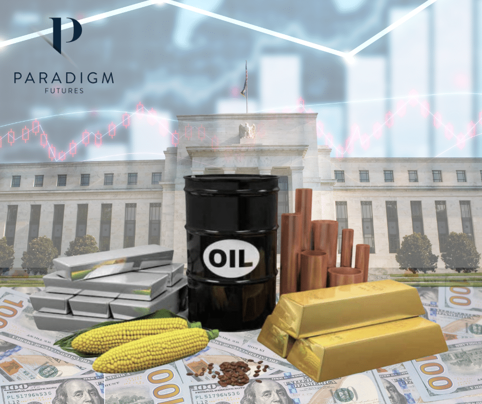 How the Fed Impacts Commodity Markets | Paradigm Futures